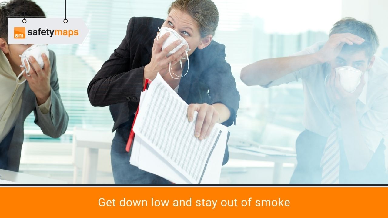 Get down low and stay out of smoke in a multi storey building